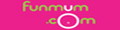 View all Products for Sale at FunMum